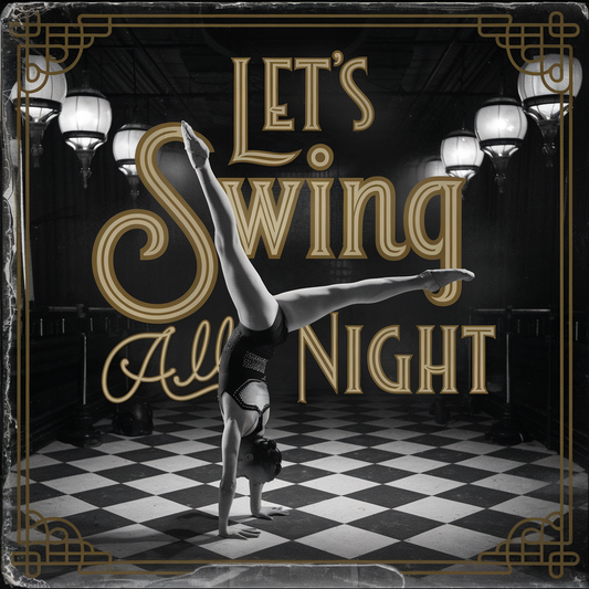 Let's Swing All Night