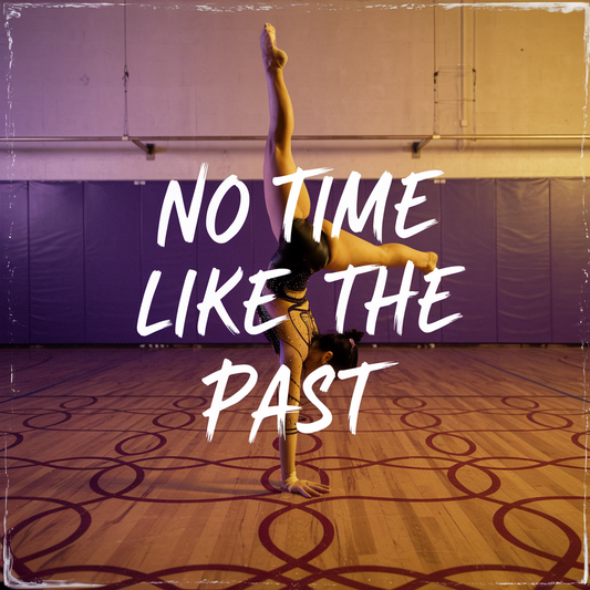 No Time Like the Past